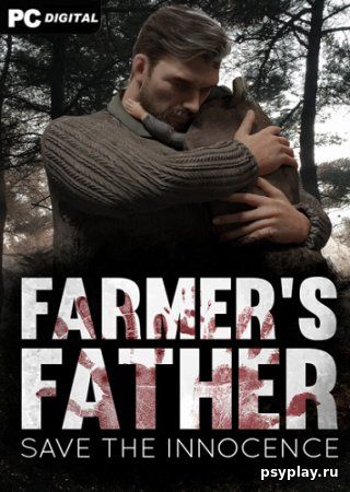 Farmer's Father: Save the Innocence (2023) PC | Лицензия